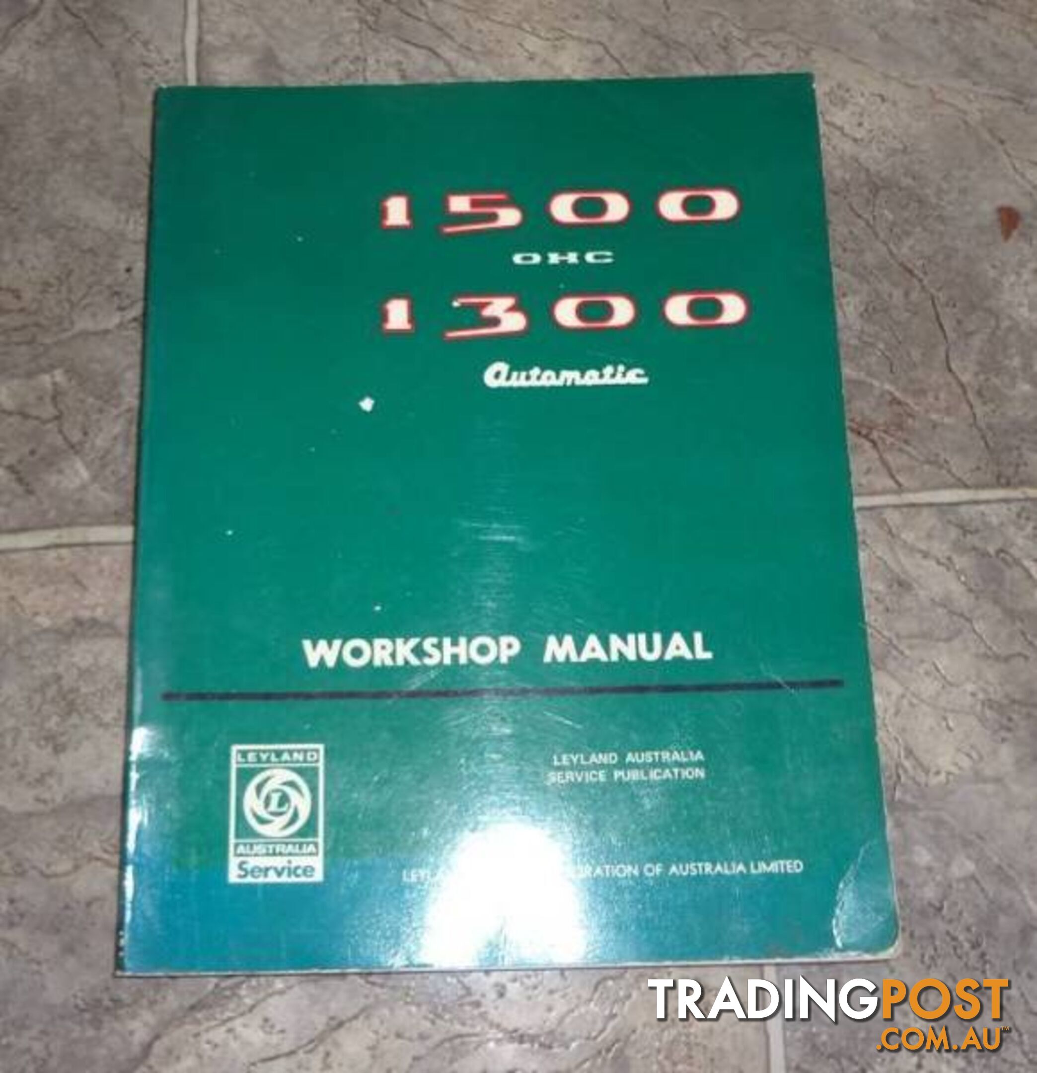 LEYLAND******1500 FACTORY WORKSHOP MANUAL