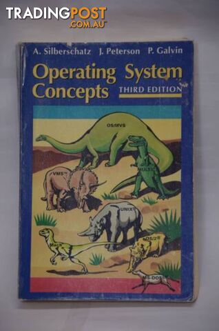 Operating System Concepts.  3rd edn.  By A. Silberschatz,  J. Peterson  & P. Galvin