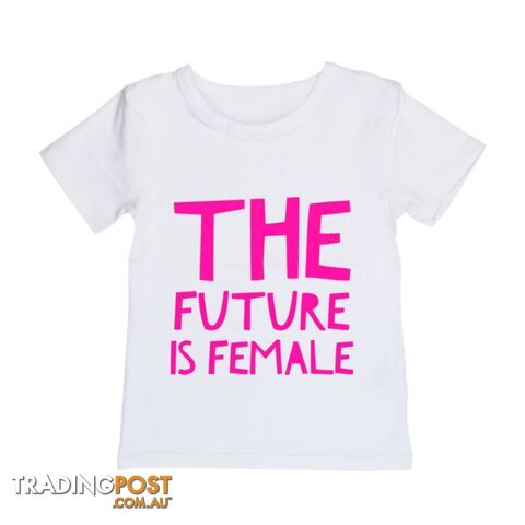 The Future Is Female Tee