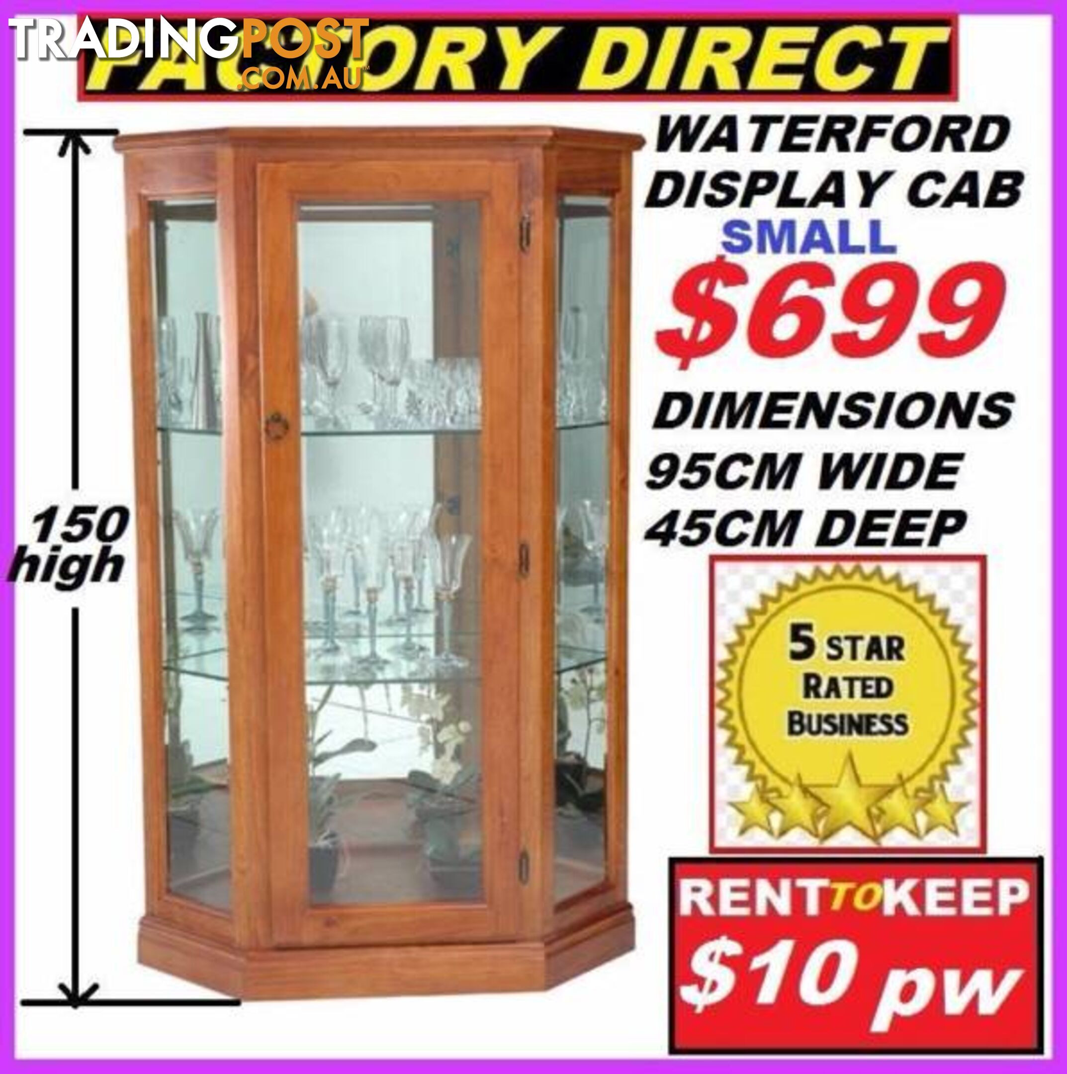 New Display Cabinet Cash $699 Or RENT TO KEEP For $10 P/W