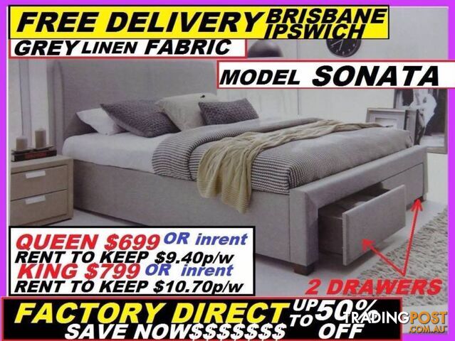 NEW QUEEN Bed+Storage Drawers $699. KING $799. RENTAL $9.40PW
