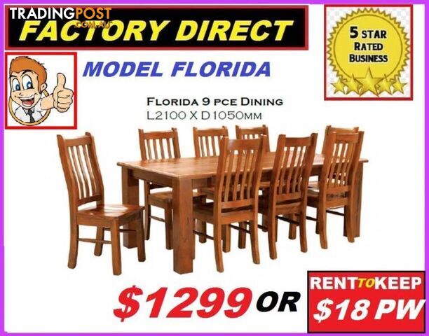 New Dining Suite 9 Piece Chunky. CASH $1299 Or RENT $18 P/W