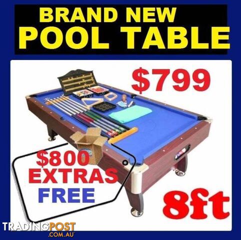 NEW POOL TABLE WITH $800 FREE EXTRAS. RENT KEEP $9.25 PW