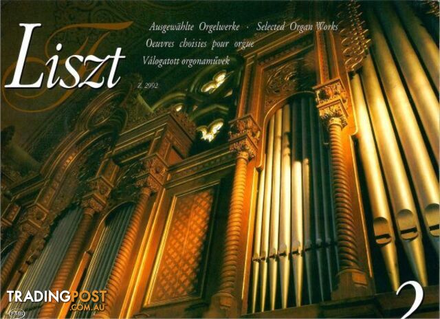 Liszt â Selected Organ Works Book 2