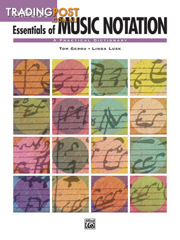 ESSENTIALS OF MUSIC NOTATION
