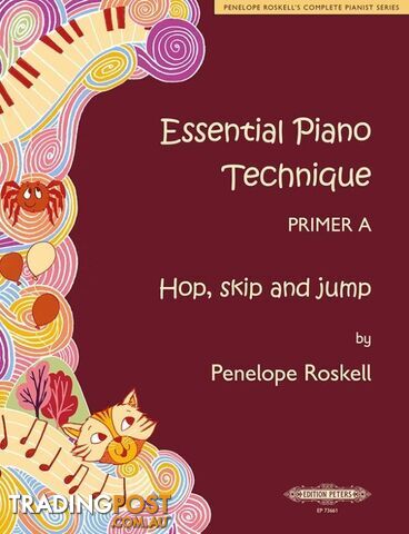 ESSENTIAL PIANO TECHNIQUE PRIMER A HOP SKIP AND JUMP