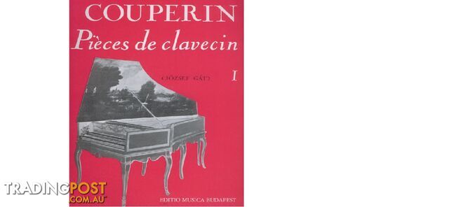 Couperin, Francois: Pieces de clavecin 1 