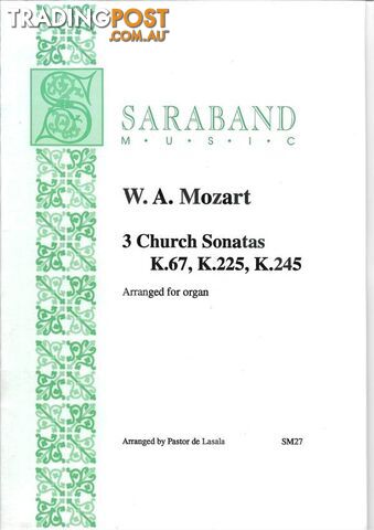 Church Sonatas K.67, K.225 & K.245 for Pipe Organ