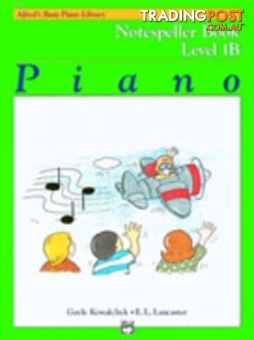Basic Piano Library: Notespeller Book 1B