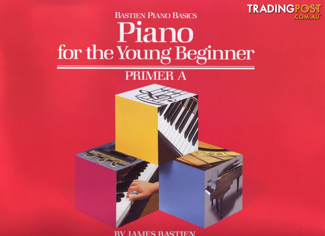 Piano For The Young Beginner - Lesson Book Primer A (Bastien)