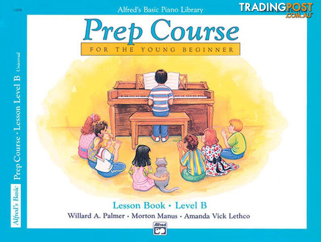 Alfred's Basic Piano Prep Course: Universal Edition Lesson bk B