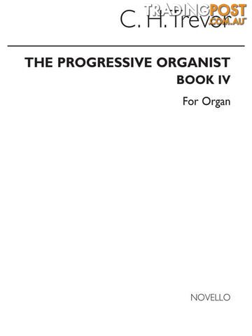 The Progressive Organist Book 4Â