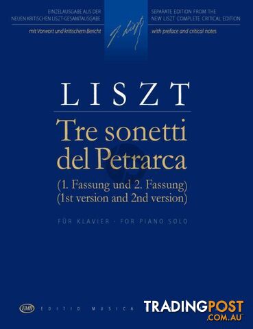 Liszt â Tre Sonetti di Petrarca (3 Petrarch Sonnets) â Piano Solo