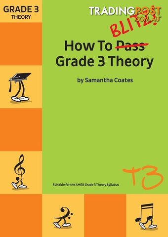 How To Blitz Grade 3 Theory