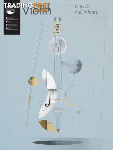 AMEB VIOLIN PRELIMINARY GRADE SERIES 10