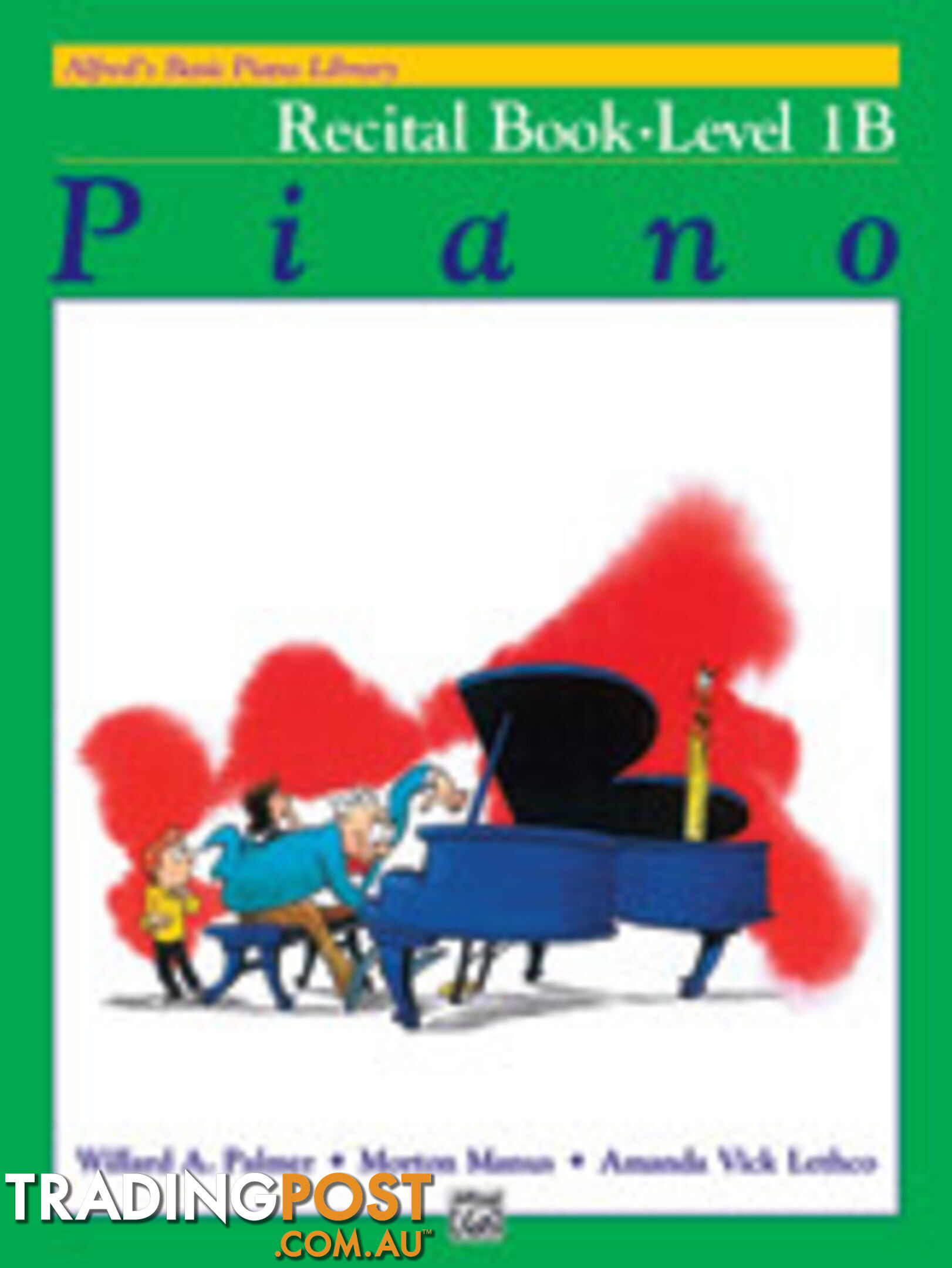 Alfredâs Basic Piano Library â Recital Book Level 1B