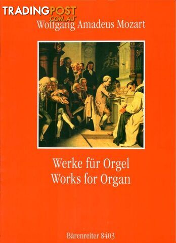 Mozart â Works Complete for Pipe OrganÂ