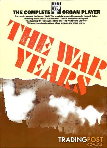 Complete Organ Player â The War Years