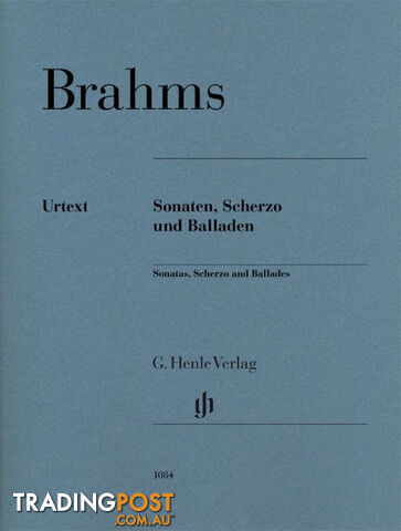 Brahms - Sonatas, Scherzo and Ballades