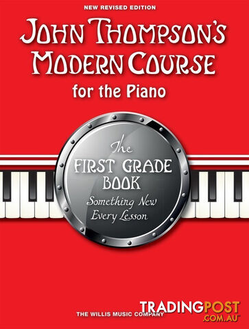 John Thompson's Modern Course for the Piano - First Grade