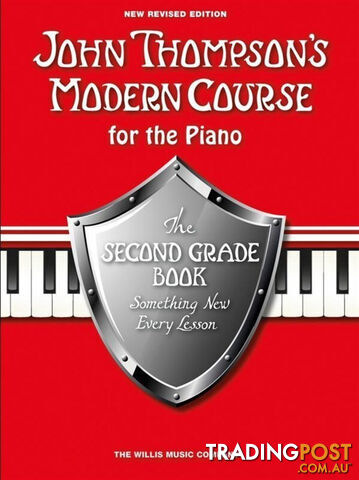 John Thompson's Modern Course for the Piano - Second Grade