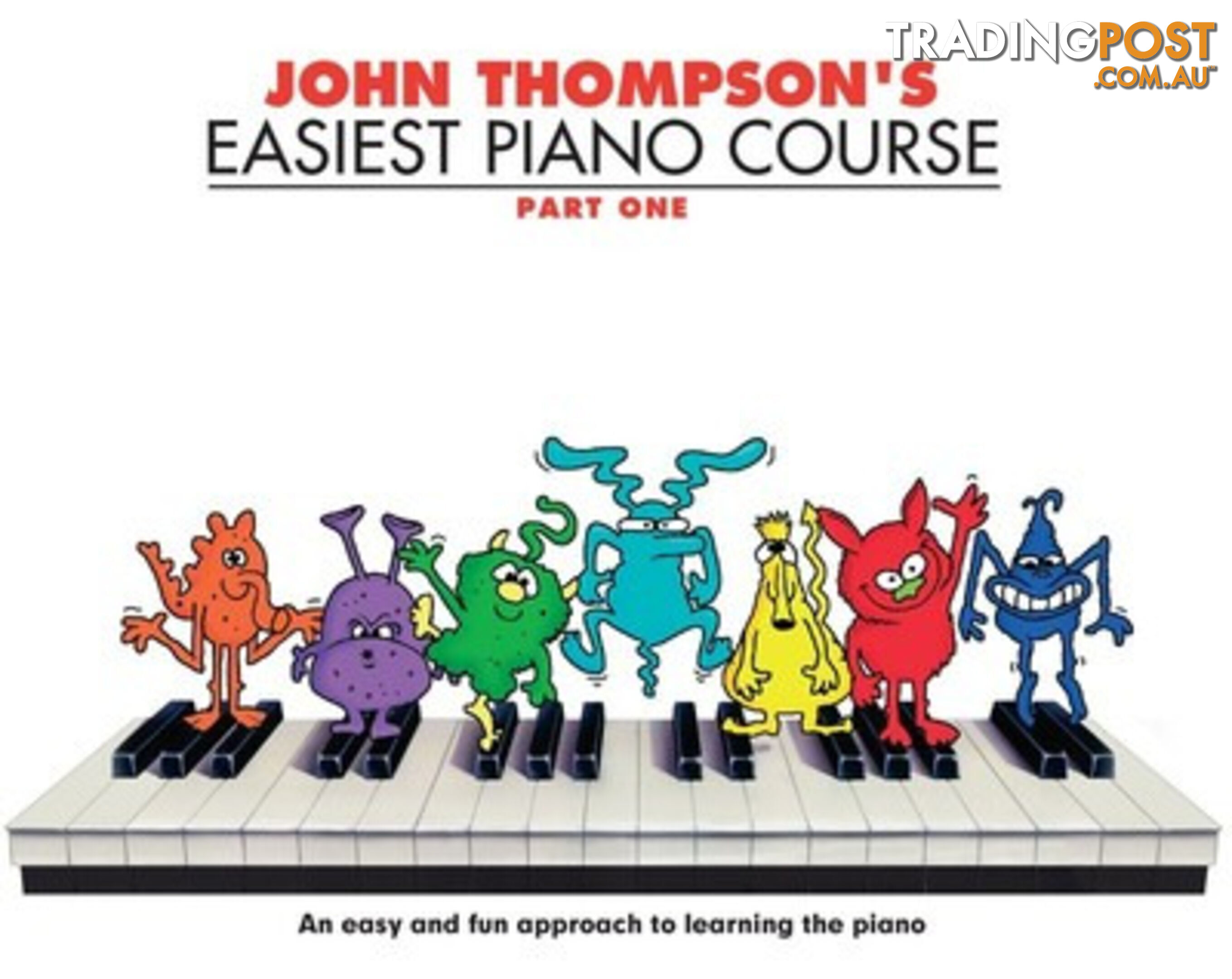 John Thompson's Easiest Piano Course - Part 1 - Book Only