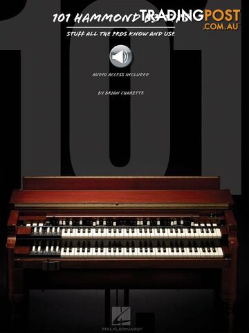 101 Hammond B-3 Tips â Stuff All the Pros Know and Use