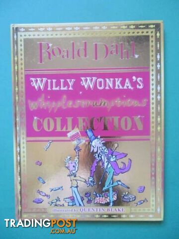 Ronald Dahl Willy Wonka's Whipplescrumptious H/C Book-Woodcroft