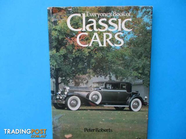 Everyone's Book Of Classic Cars 80 Pages By Peter Roberts-Woodcroft