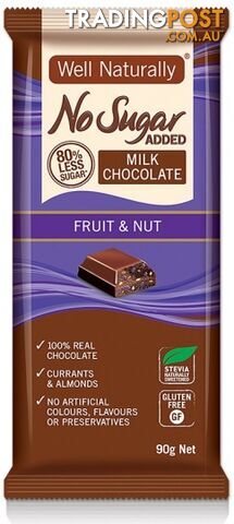 Well Naturally No Sugar Added Fruit & Nut Milk Chocolate 12x90g - Well Naturally - 9311914800039