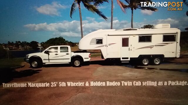 Travelhome Macquarie 25&#39;  5th Wheeler and Rodeo Twin Cab as a Package