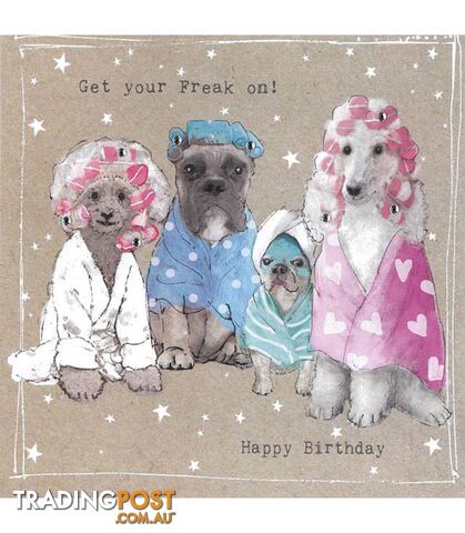 Fancy Pants Greeting Card with Gems â Get Your Freak On! Happy Birthday