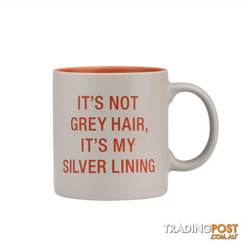 Mug Large: Grey Hair - Say What? - 672649151247