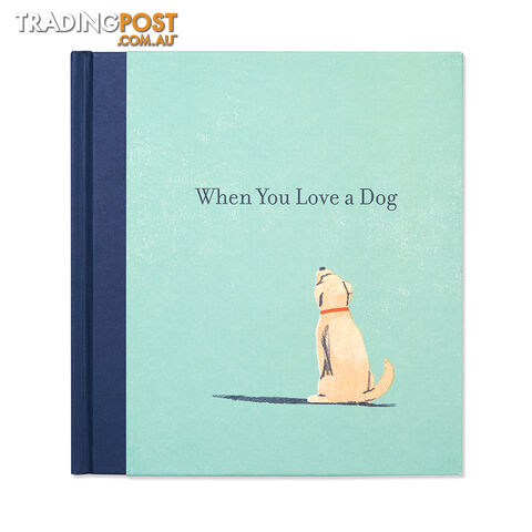 Gift Book: When You Love A Dog - Compendium - 749190066099