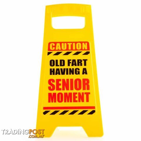 MDI Desk Warning Sign - Senior Moment - MDI - 9318051128712