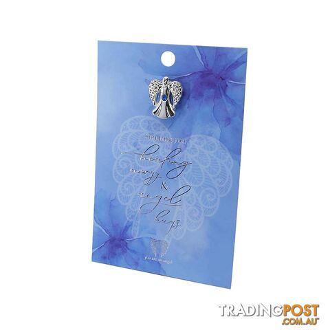 You Are An Angel Pin - Healing Energy - You Are An Angel - 9316188083232