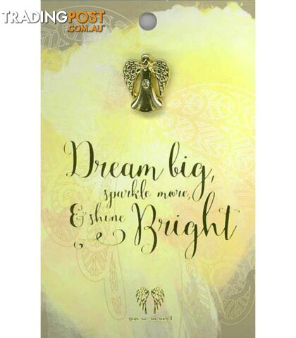 You Are An Angel Pin - Dream Big