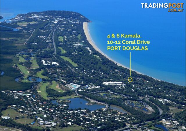 4 & 6/10-12 Coral Drive PORT DOUGLAS QLD 4877