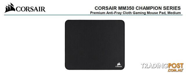 Corsair MM350 Champion Series Medium Anti-Fray Cloth Gaming Mouse Pad. 320 x 270mm 2 Years Warranty - MICH-MM350CMP-MD