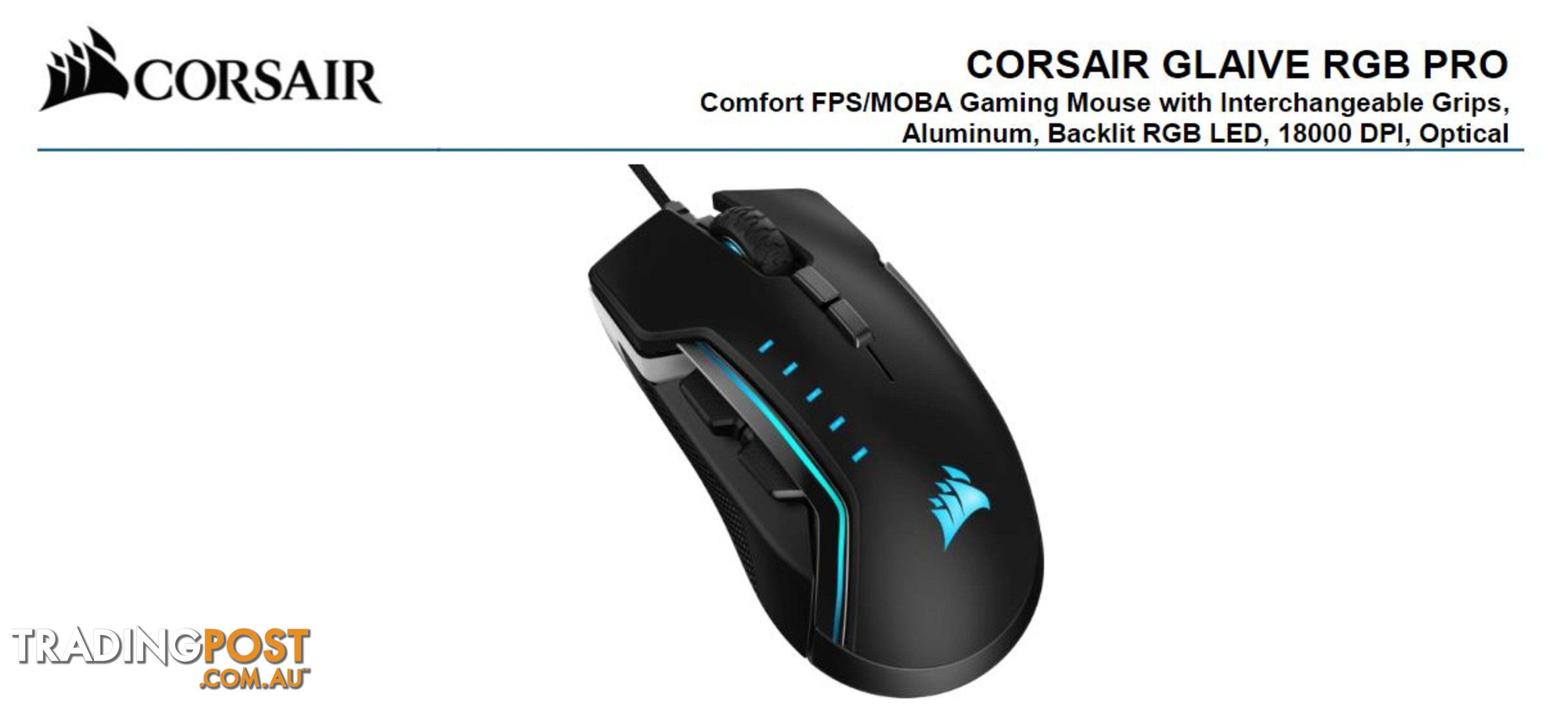 Corsair Gaming GLAIVE PRO RGB Gaming Mouse â Black, Backlit RGB LED, 18000 DPI, Optical, CUE Software, Changeable Thumb Grips. (LS) - MICH-GLAIVE-PRORGBAL