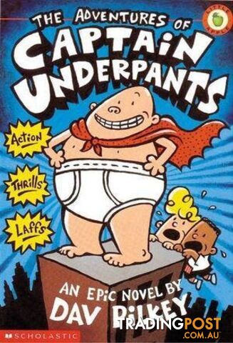 Captain Undepants - #1 Adventures of Captain Underpants Colour Edition