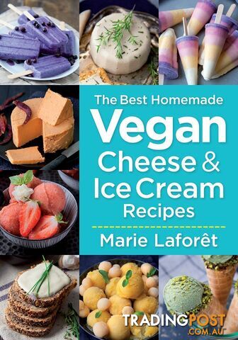 Best Homemade Vegan Cheese and Ice Cream Recipes - MPN: 3234