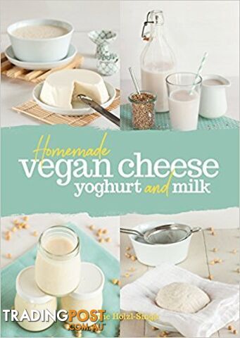 Homemade Vegan Cheese, Yoghurt and Milk - MPN: 3541