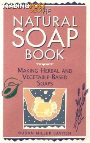 The Natural Soap Book - MPN: 1125