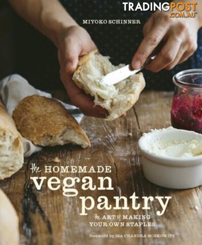 The Homemade Vegan Pantry: The Art of Making Your Own Staples. - MPN: 3548