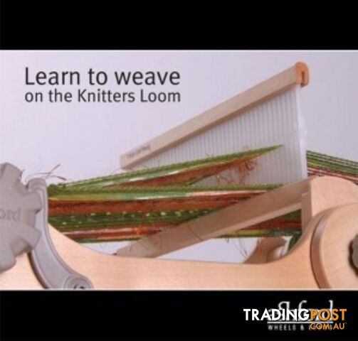Learn to Weave on the Knitters Loom - Ashford - MPN: LTWKL