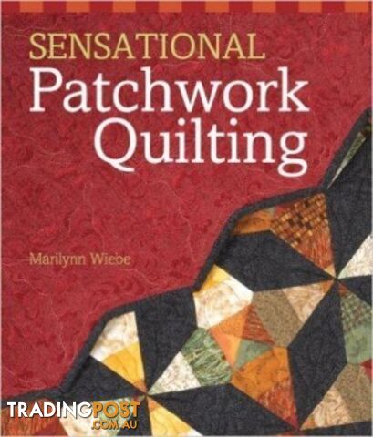 Sensational Patchwork Quilting - MPN: 1360