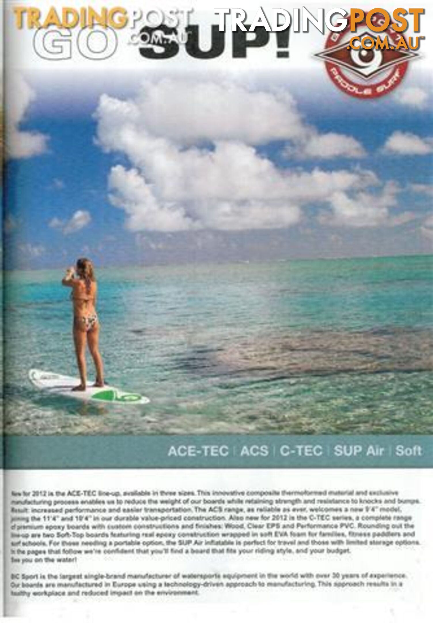 Brand new BIC Sports ACE-TEC Stand Up Paddle Boards (SUP's) 