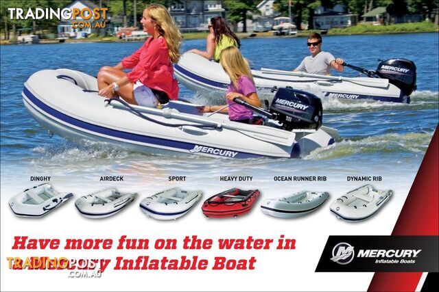Brand new Mercury inflatable boats (30 different models ranging in style and size)