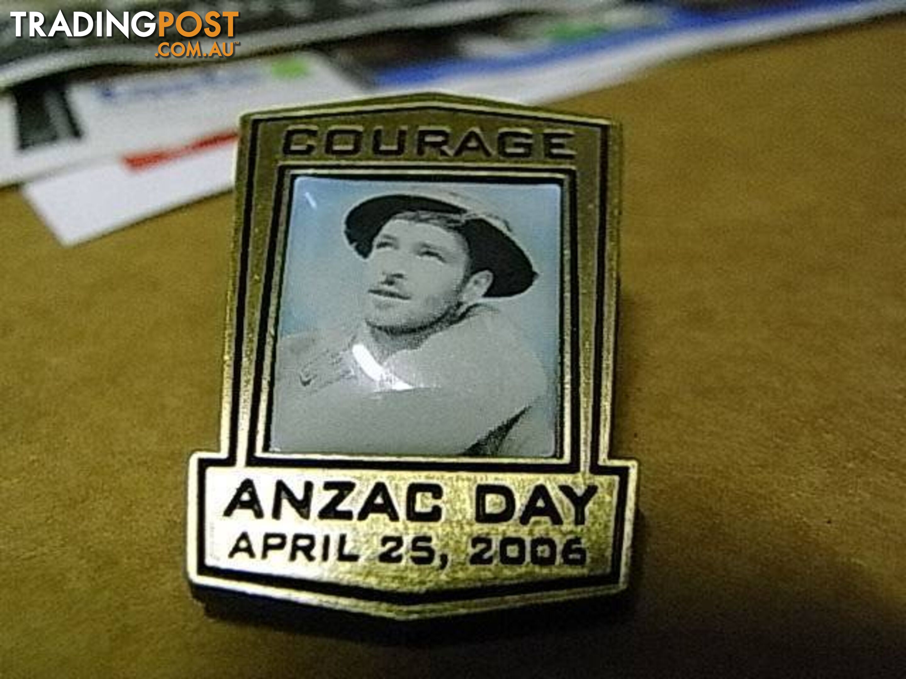 ANZAC DAY COURAGE APRIL 25 2006 PICKUP OR POSTAGE 4.99